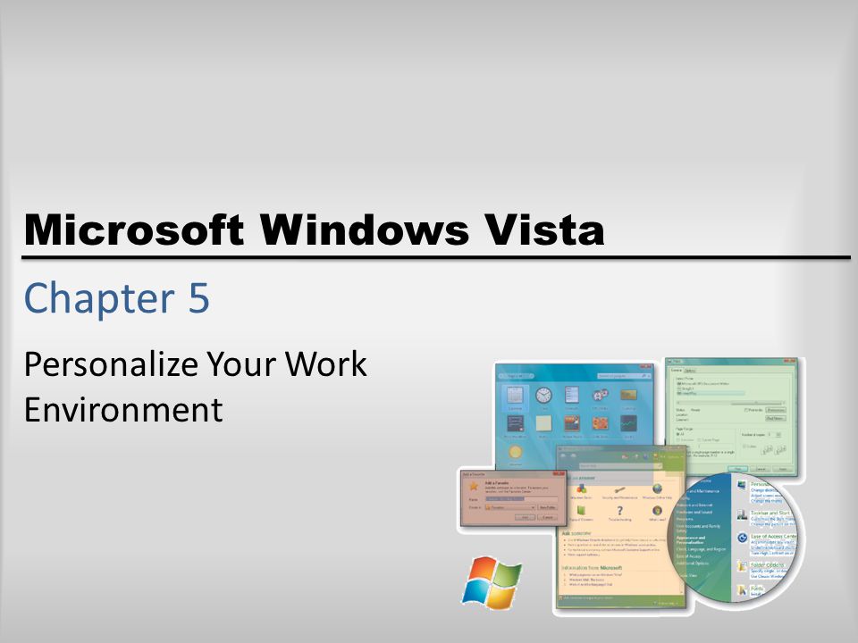 Microsoft Windows Vista Chapter 5 Personalize Your Work Environment