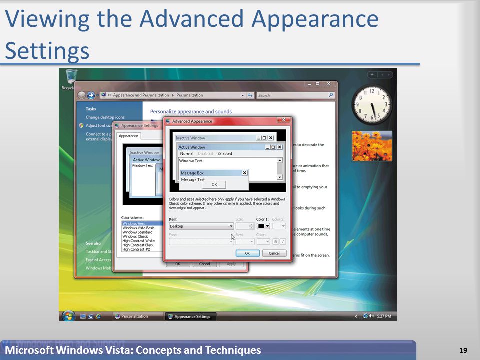 Viewing the Advanced Appearance Settings 19 Microsoft Windows Vista: Concepts and Techniques