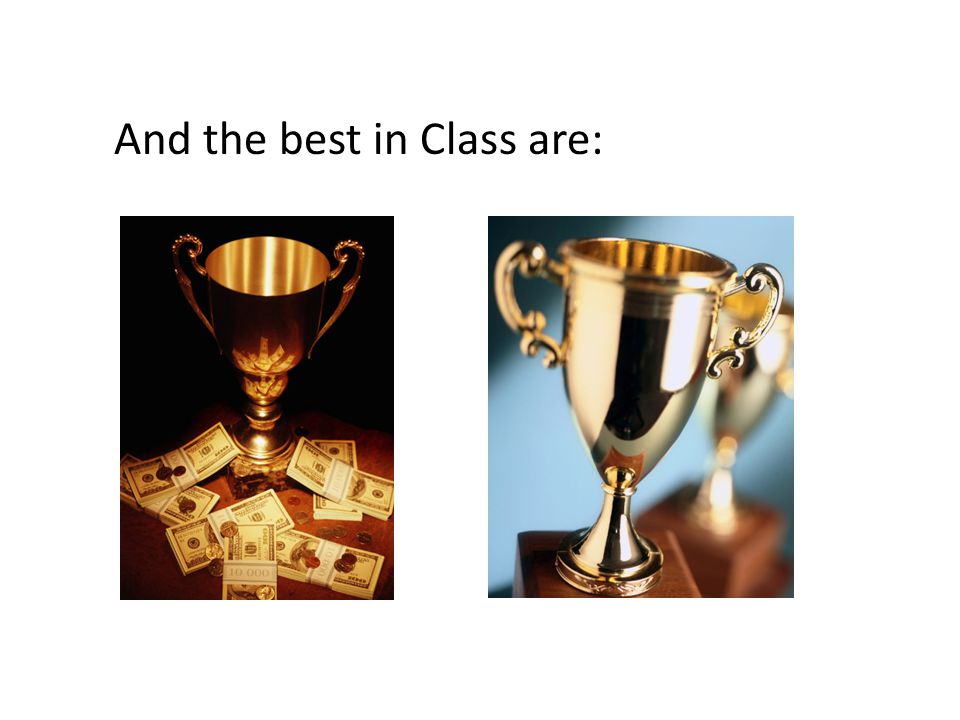 And the best in Class are: