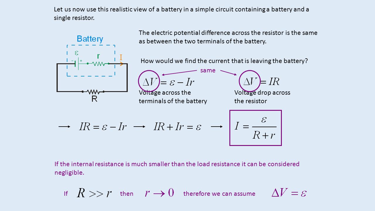 let us now use this realistic view of a battery in a simple circuitlet us now use this realistic view of a battery in a simple circuit containing a