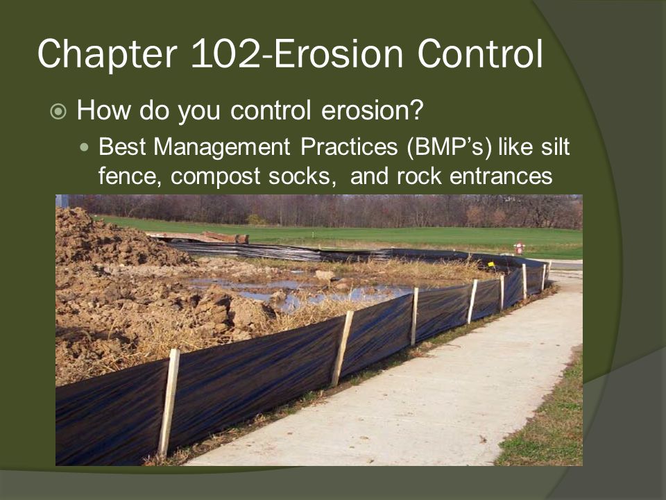  How do you control erosion.