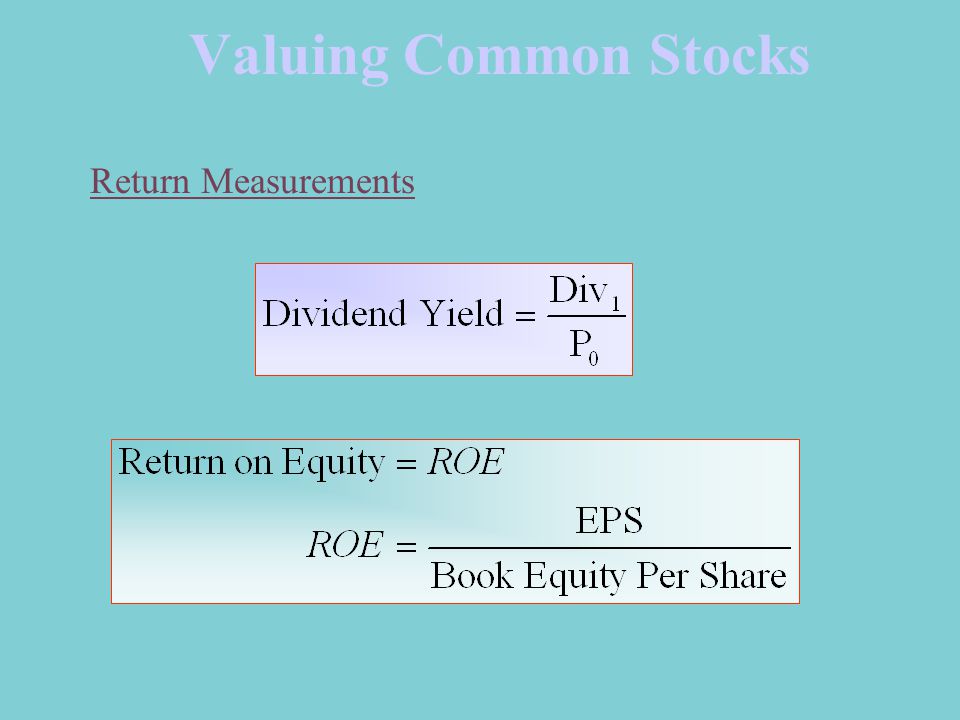 Valuing Common Stocks Return Measurements
