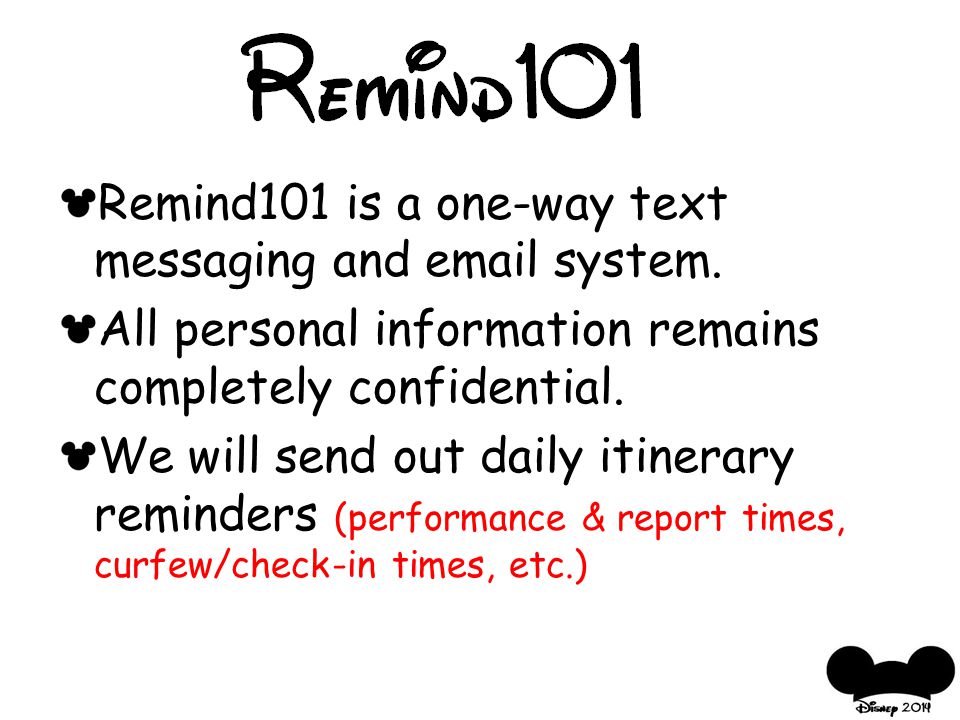 Remind101 is a one-way text messaging and  system.