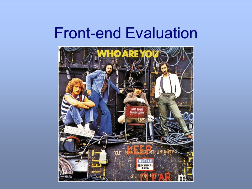 Front-end Evaluation