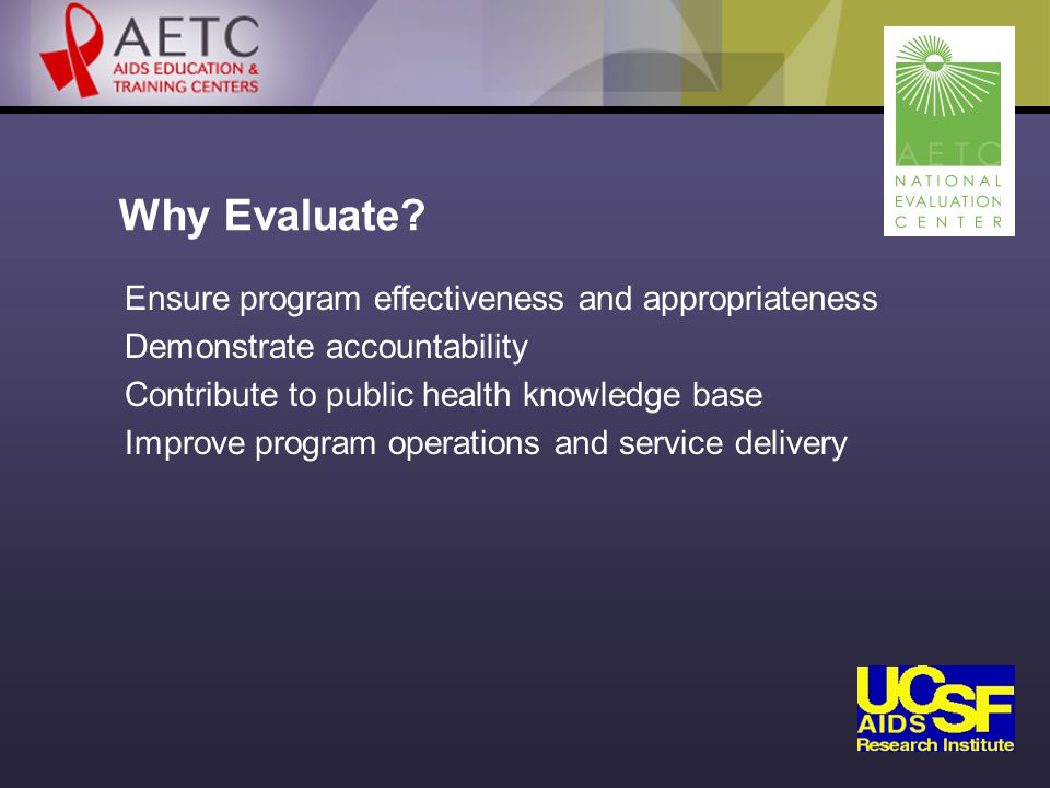 Why Evaluate.