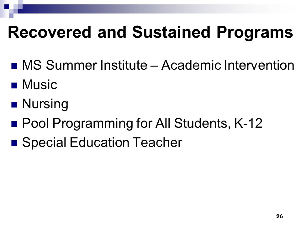 26 MS Summer Institute – Academic Intervention Music Nursing Pool Programming for All Students, K-12 Special Education Teacher Recovered and Sustained Programs