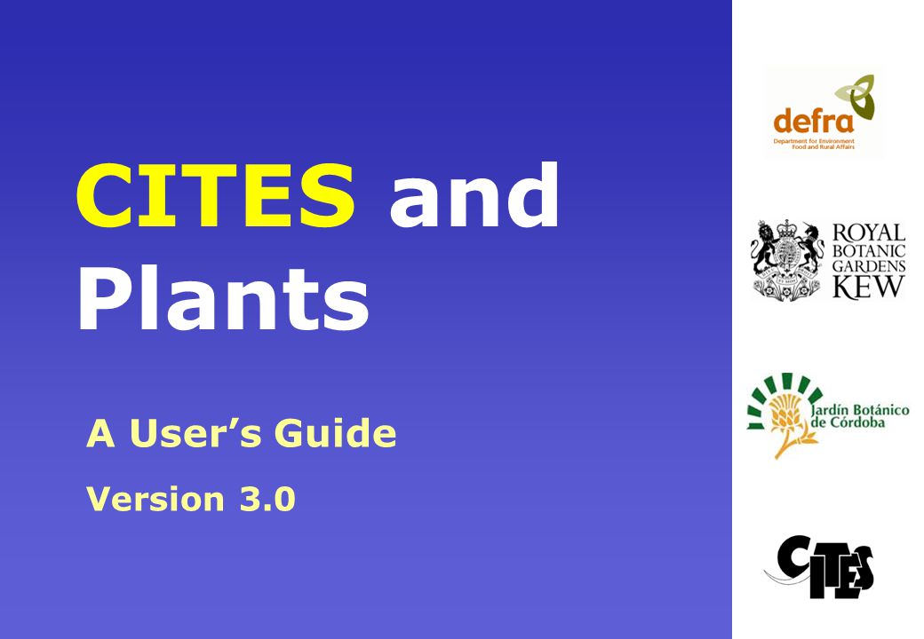 CITES and Plants A User’s Guide Version 3.0
