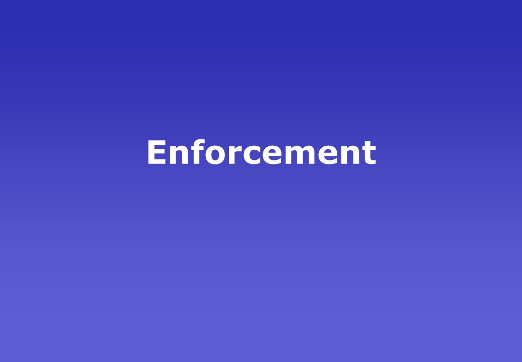 Enforcement