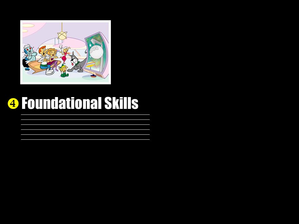 Foundational Skills 