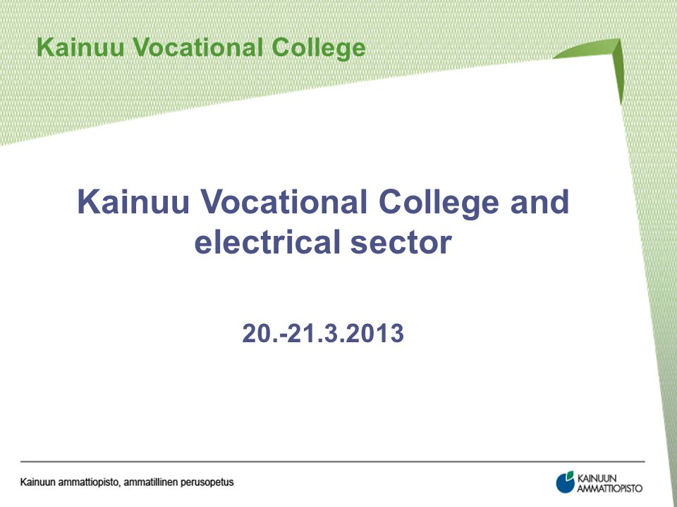 Kainuu Vocational College and electrical sector Kainuu Vocational College