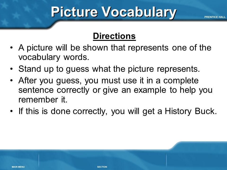 Picture Vocabulary Directions A picture will be shown that represents one of the vocabulary words.