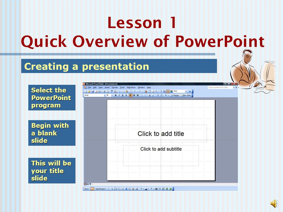 Lesson 1 Quick Overview of PowerPoint ELearning Techniques using PowerPoint