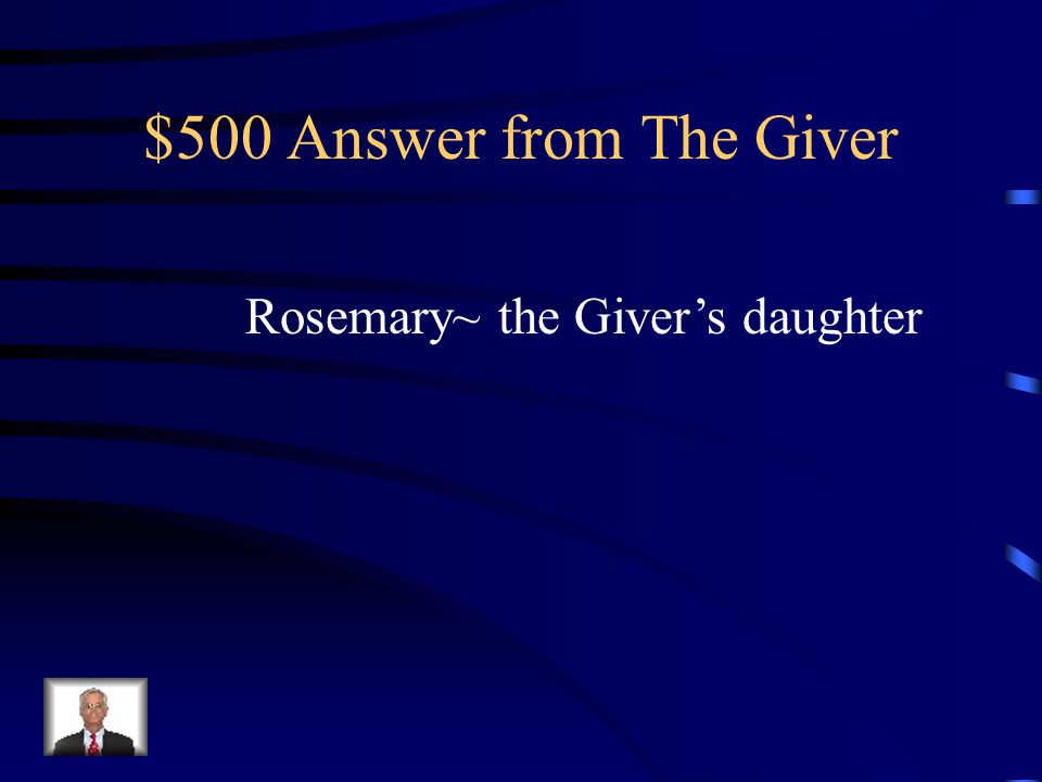 $500 Question from The Giver Who was the Receiver before Jonas and why was she special in the story