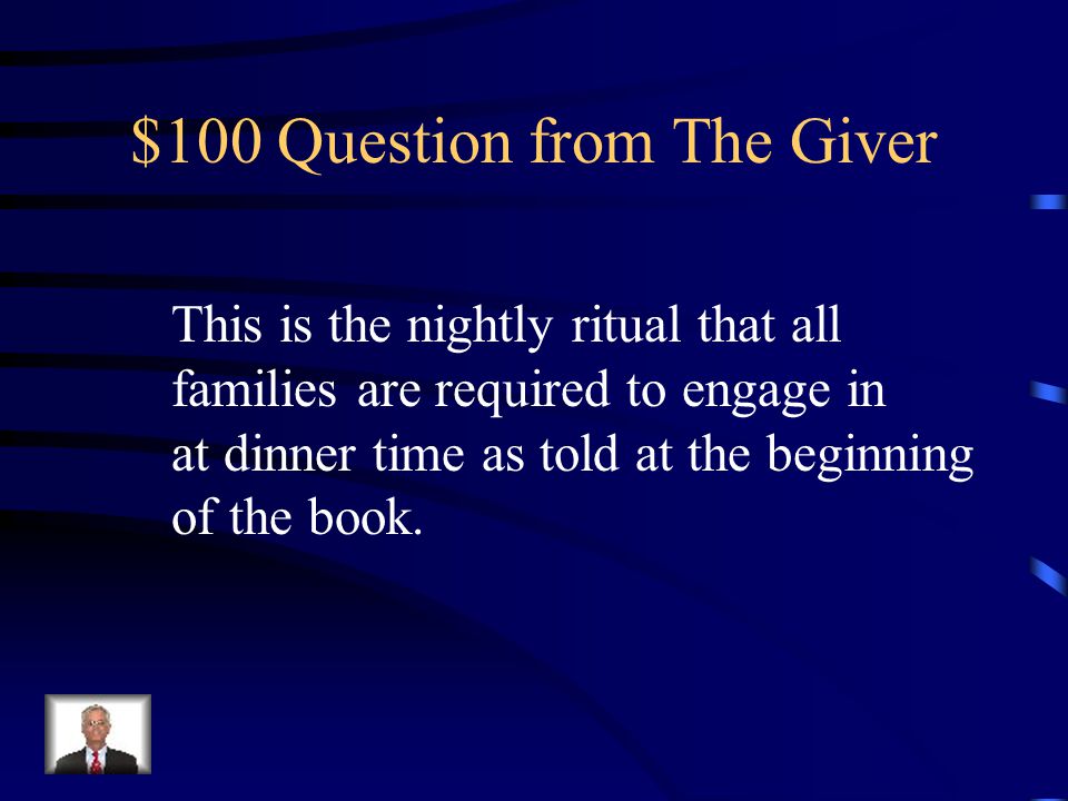 Jeopardy The Giver Vocabulary Parts of Speech PunctuationSpelling Q $100 Q $200 Q $300 Q $400 Q $500 Q $100 Q $200 Q $300 Q $400 Q $500 Final Jeopardy Source: