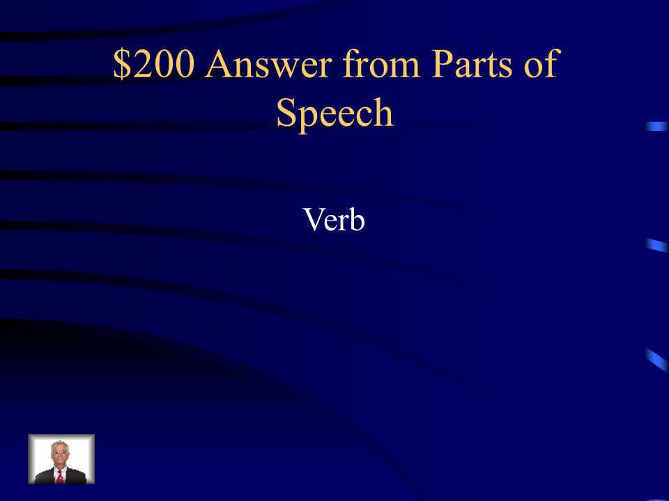 $200 Question from Parts of Speech The underlined word is what part of speech.