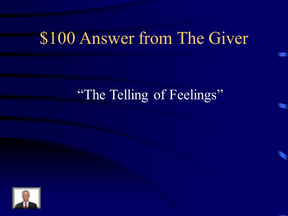 $100 Question from The Giver This is the nightly ritual that all families are required to engage in at dinner time as told at the beginning of the book.