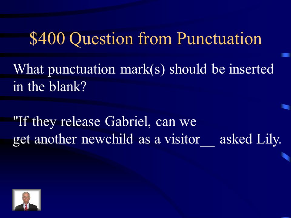 $300 Answer from Punctuation Colon