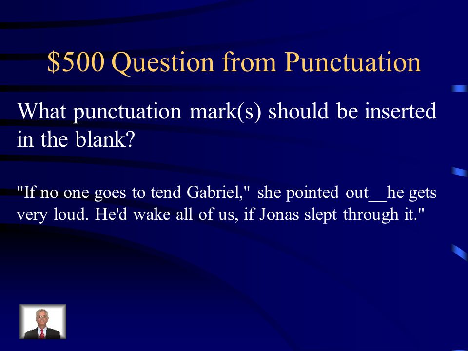 $400 Answer from Punctuation Question Mark, then Comma