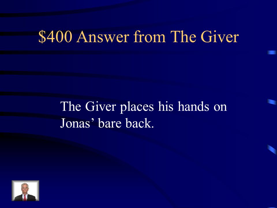 $400 Question from The Giver How does the Giver transmit memories to Jonas