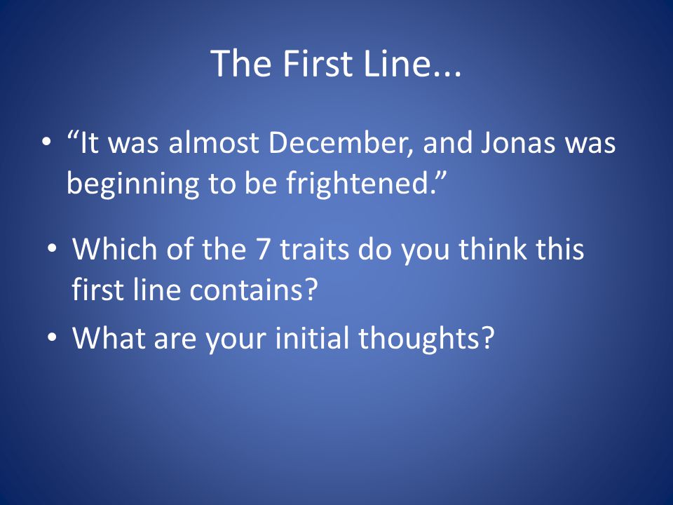 The First Line...