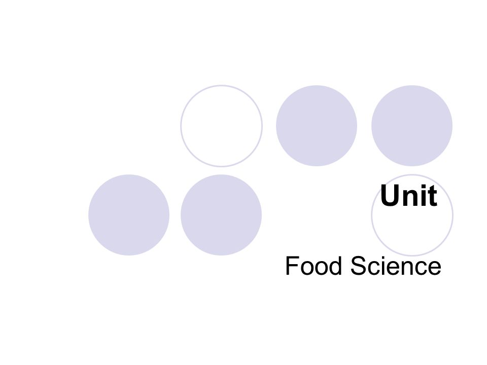 Unit Food Science