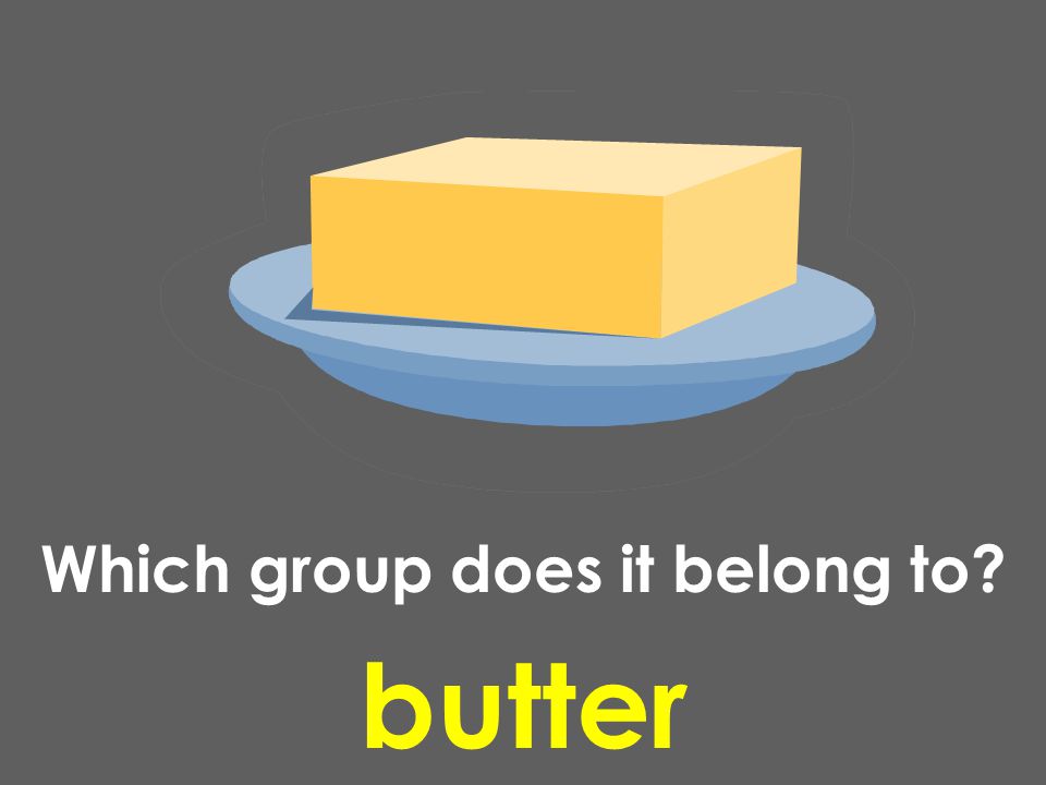 butter Which group does it belong to