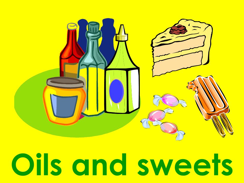 Oils and sweets