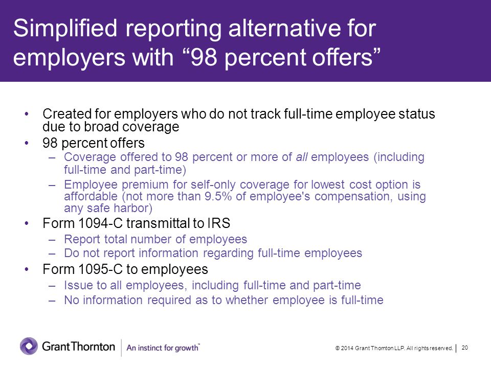 Simplified reporting alternative for employers with 98 percent offers © 2014 Grant Thornton LLP.