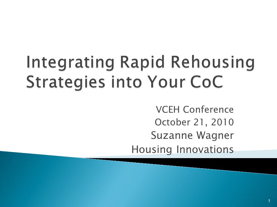 VCEH Conference October 21, 2010 Suzanne Wagner Housing Innovations 1