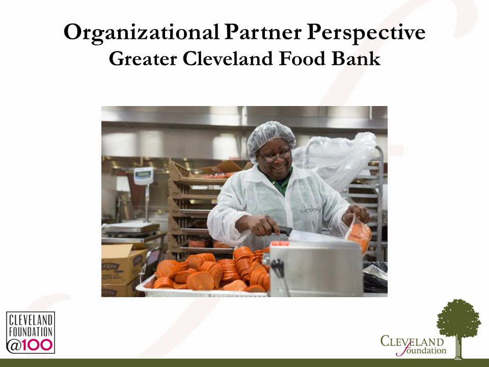Organizational Partner Perspective Greater Cleveland Food Bank