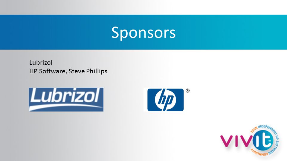 Sponsors Lubrizol HP Software, Steve Phillips