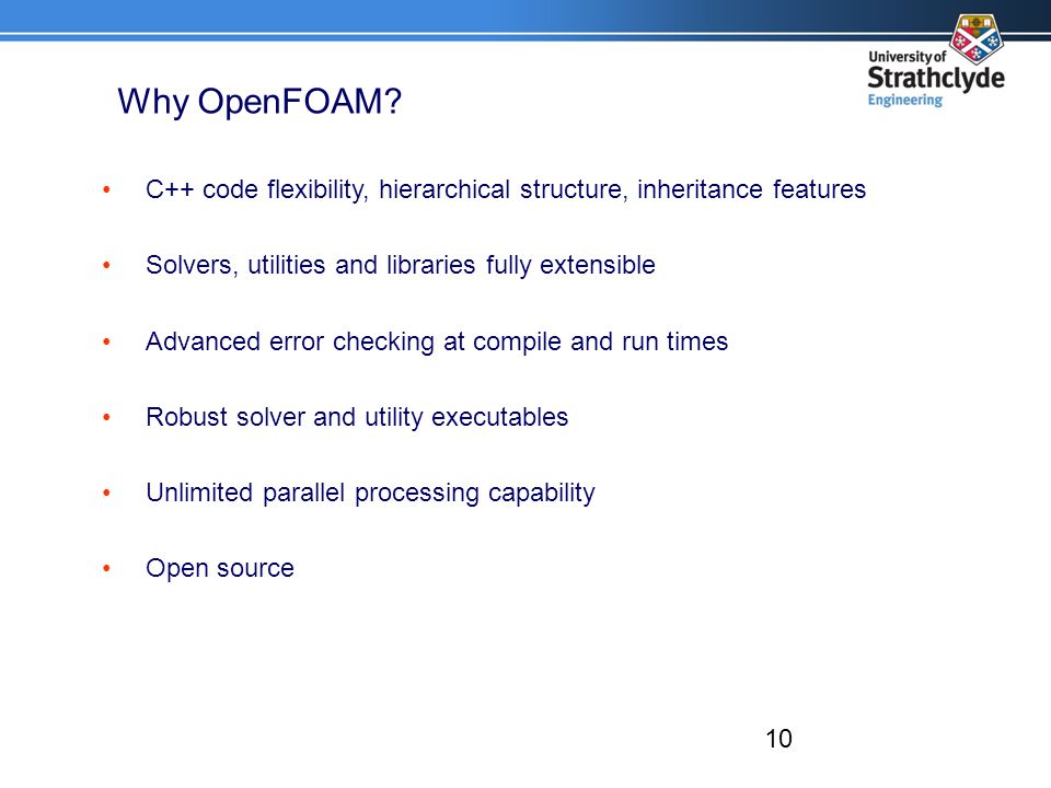 10 Why OpenFOAM.