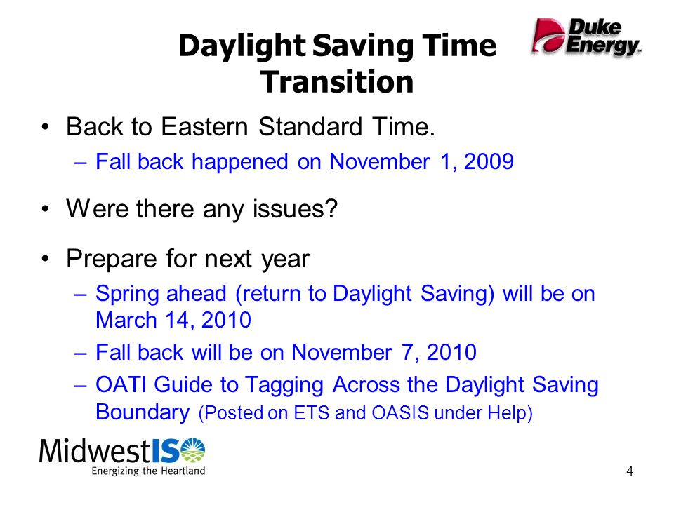 4 Daylight Saving Time Transition Back to Eastern Standard Time.