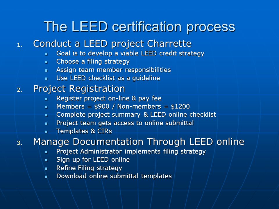The LEED certification process 1.