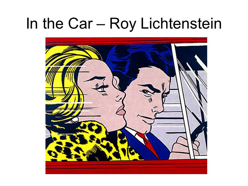In the Car – Roy Lichtenstein