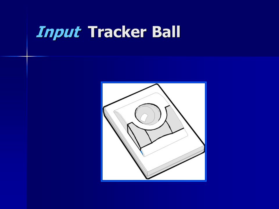 Input Tracker Ball