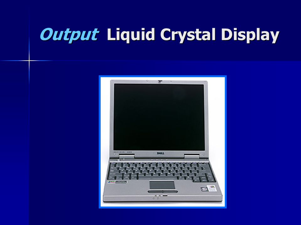 Output Liquid Crystal Display