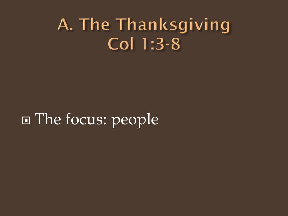  The focus: people