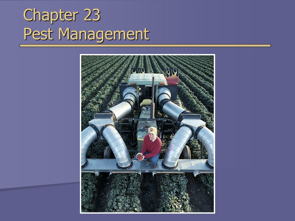 Chapter 23 Pest Management