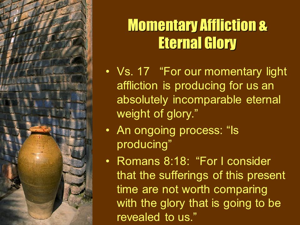 Clay Jars, Great Glory Second Corinthians 4: ppt download