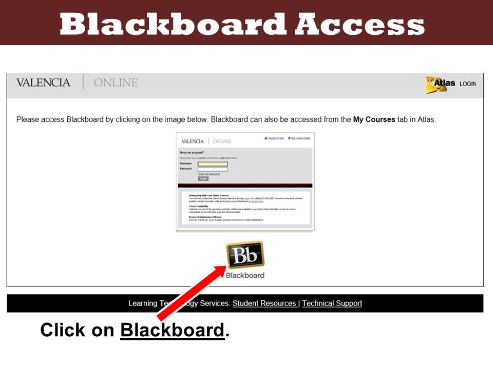 Blackboard Access Click on Blackboard.