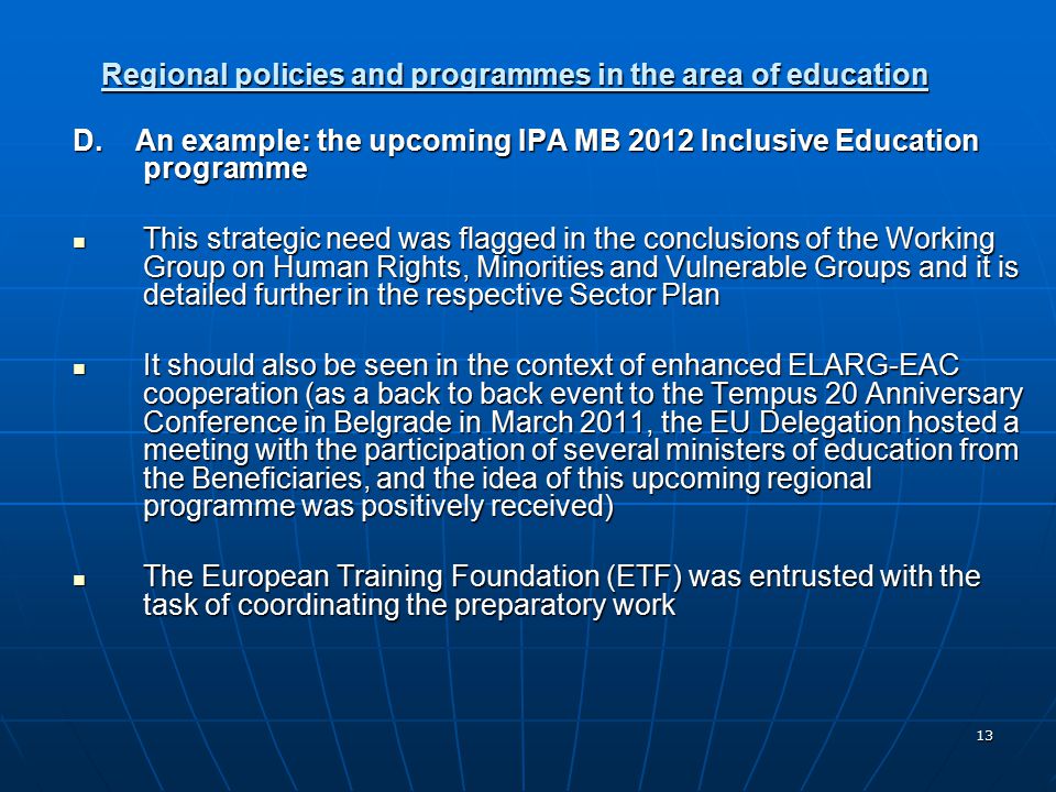 13 Regional policies and programmes in the area of education D.