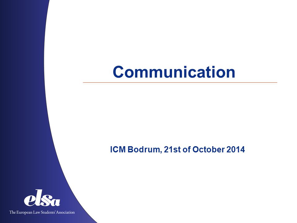 Communication ICM Bodrum, 21st of October 2014