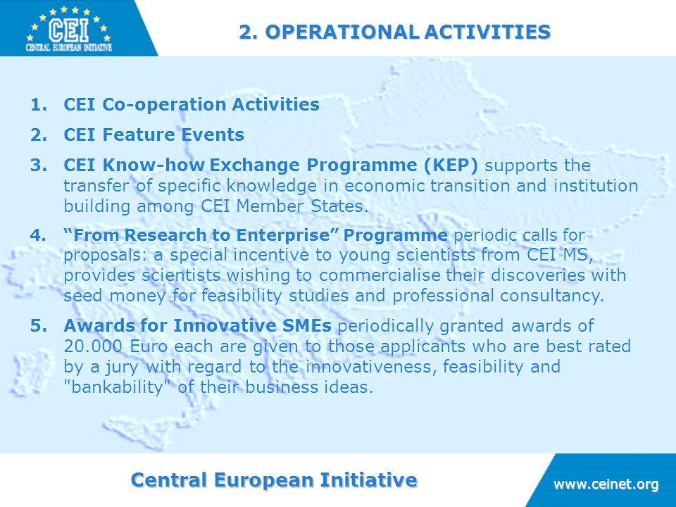 Central European Initiative   2. OPERATIONAL ACTIVITIES 1.