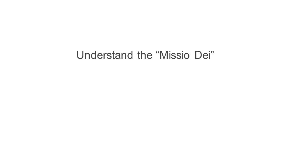 Understand the Missio Dei