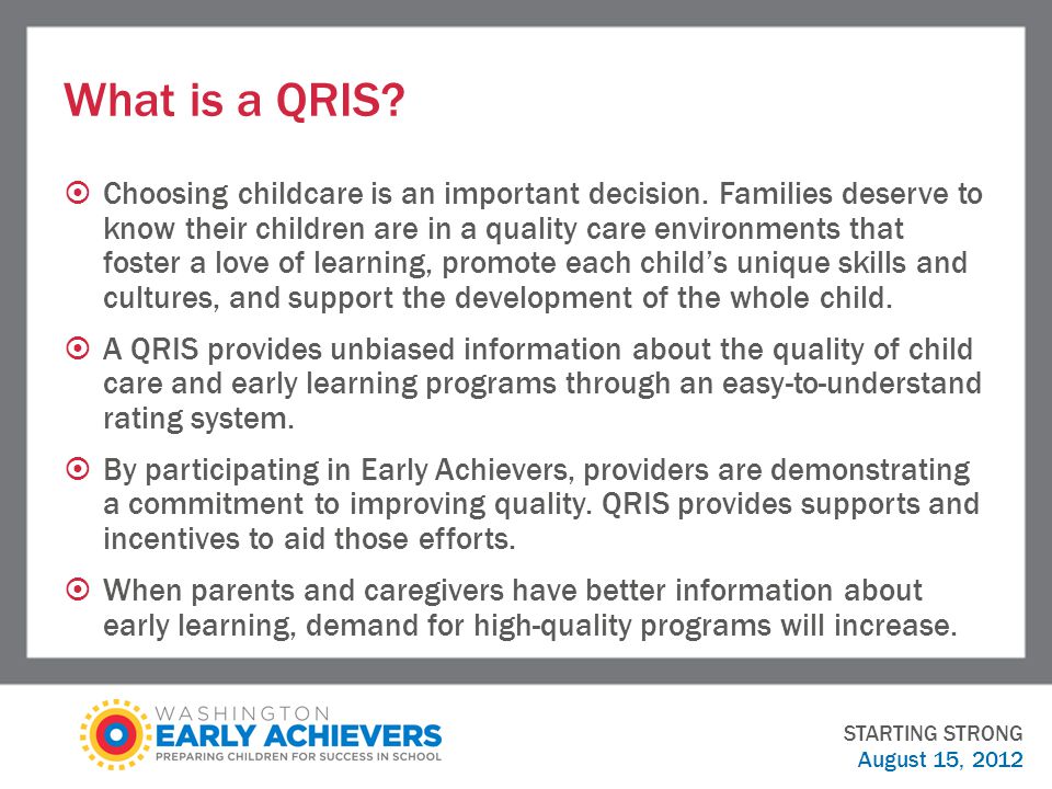 What is a QRIS.  Choosing childcare is an important decision.