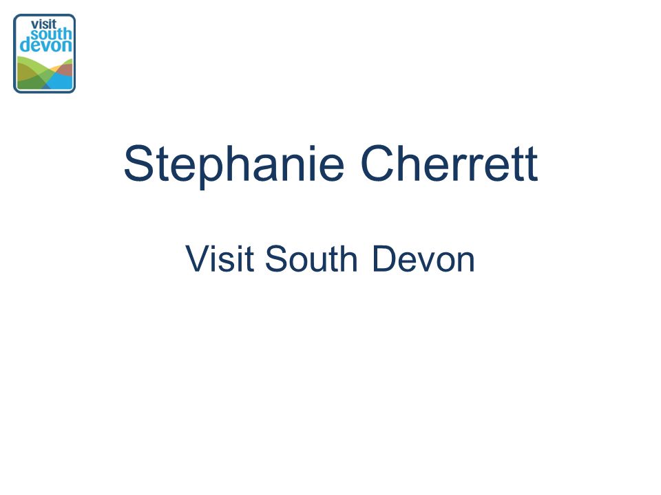Stephanie Cherrett Visit South Devon