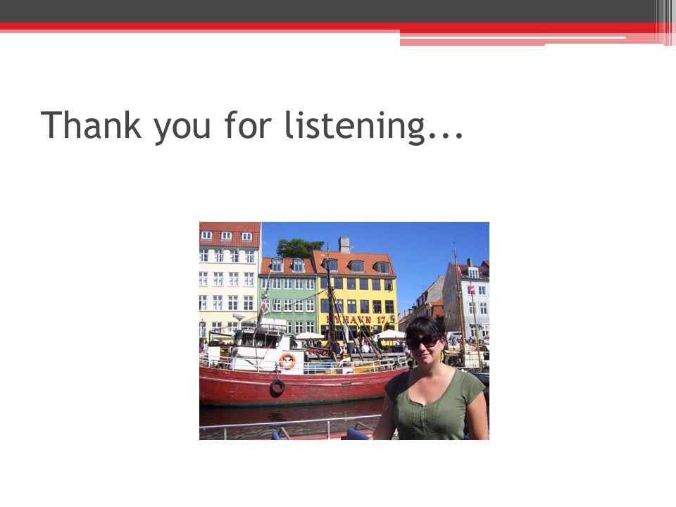 Thank you for listening...