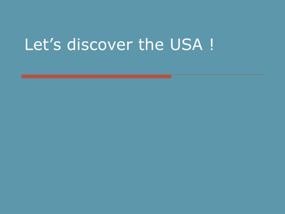Let’s discover the USA !