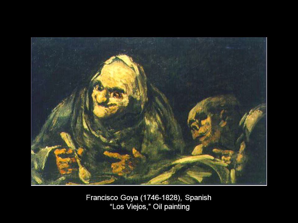 Francisco Goya ( ), Spanish Los Viejos, Oil painting